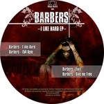 cover: Barbers - I Like Hard EP