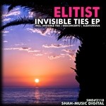 cover: Elitist - Invisible Ties EP