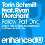 cover: Ryan Merchant|Schmitt, Torin - Follow (Part One)