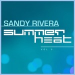 cover: Sandy Rivera - Summer Sampler Volume 3