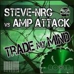 cover: Amp Attack|Steve Nrg - Trade My Mind