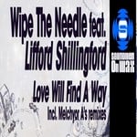 cover: Lifford David Shillingford|Wipe The Needle - Love Will Find A Way