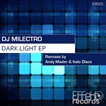 cover: Dj Milectro - Dark Light EP