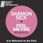 cover: Daemon Sick - Feel Me Fire (remixes)