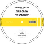 cover: Dirt Crew - 808 Lazerbeam