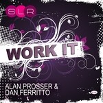 cover: Dan Ferritto|Prosser, Alan - Work It