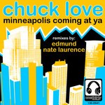 cover: Chuck Love - Minneapolis Coming At Ya