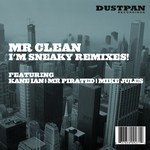 cover: Mr Clean - I'm Sneaky - Remixes