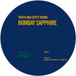 cover: Truth & Dutty Ranks - Bombay Sapphire