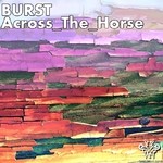 cover: Burst - Across The Horse