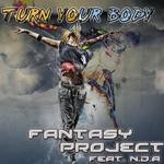 cover: Fantasy Project|Nda - Turn Your Body