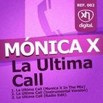 cover: Monica X - La Ultima Call