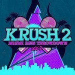 cover: Krush 2 - Miami Bass Throwdown Vol 2 EP