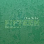 cover: John Dalton - Fifteen (remixes)