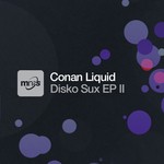 cover: Conan Liquid - Disko Sux EP II