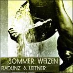 cover: Radunz & Leitner - Sommer Weizen