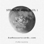 cover: Brian X - Deep House Session Vol 1