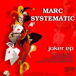 cover: Dgrow|Marc Systematic - Joker EP