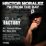 cover: Hector Moralez - I'm From The Bay