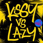 cover: Kissy Sell Out|Lazy Flow - Kissy Vs Lazy