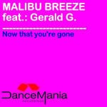 cover: Gerald G|Malibu Breeze - Now That You're Gone