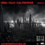 cover: Kalter Ende|Meka|Nam - Catastrofe Natural EP