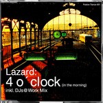 cover: Lazard - 4 O'Clock (In The Morning)