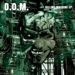 cover: Dom - Killing Machine