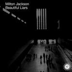 cover: Milton Jackson - Beautiful Liars