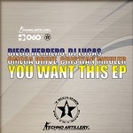 cover: Cristian Mhuler|Dj Lucas|Herrero, Diego|Omega Drive - You Want This EP