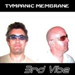 cover: Tympanic Membrane - 3rd Vibe