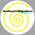 cover: Head Horny's, Miguel Serna - In My Dreams