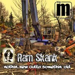 cover: Ram Skank - Nothin New Outta Somethin Old