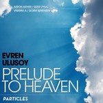 cover: Evren Ulusoy - Prelude To Heaven