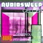 cover: Audiosweep - Cell EP