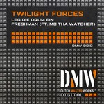 cover: Twilight Forces - Leg Die Drum Ein