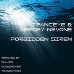 cover: Sergey Nevone|Tranceye - Forbidden Siren