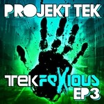 cover: Projekt Tek - Tekfexious EP 3