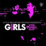 cover: Love Girls|Various - Little Mountain Rocks Presents Love Girls (unmixed tracks)