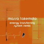 cover: Massa Takemoto - Energy Transferring System (remix)