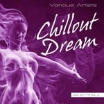 cover: Various - Chillout Dream: Selection 2