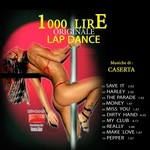 cover: Stefano Caserta - 1000 Lire Originale Lap Dance