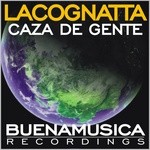 cover: Lacognata - Caza De Gente