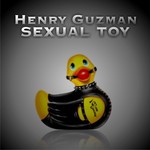 cover: Henry Guzman - Sexual Toy