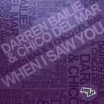 cover: Bailie, Darren|Chico Del Mar - When I Saw You