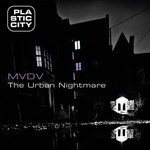 cover: Mvdv - The Urban Nightmare