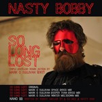 cover: Nasty Bobby - So Long Lost