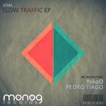 cover: Joal - Slow Traffic EP