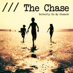 cover: The Chase - Butterfly (In My Stomach)