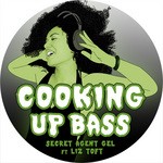 cover: Secret Agent Gel - Cooking Up Bass EP